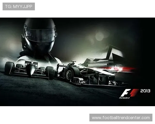 F1最新赛季动态揭晓各车队策略与赛道表现分析